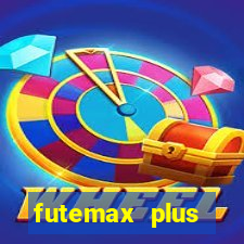 futemax plus futebol ao vivo